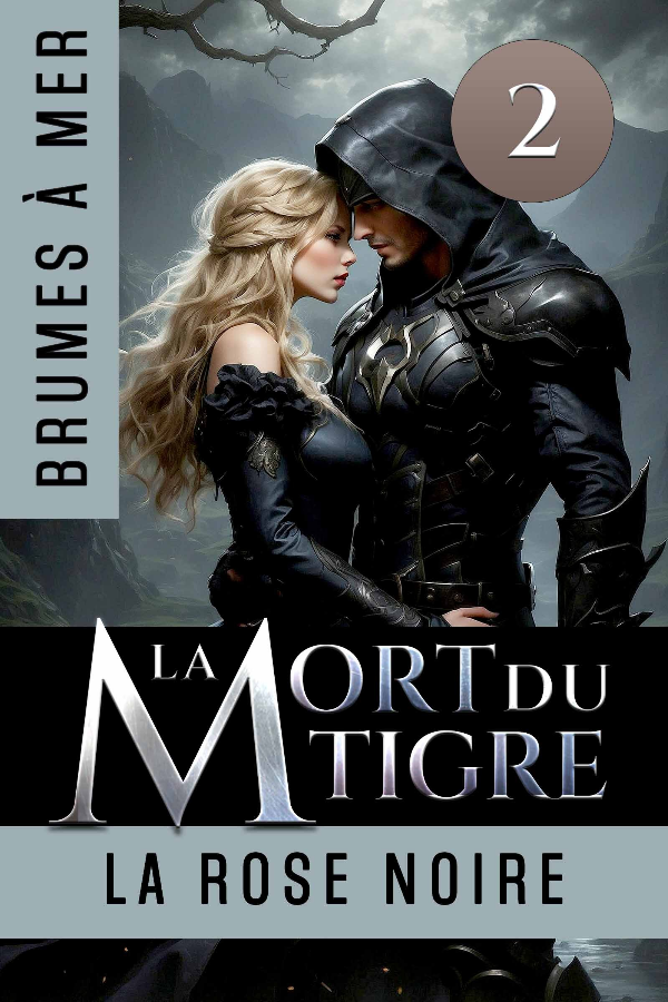 Brumes à Mer, Tome 2 : La Mort du Tigre