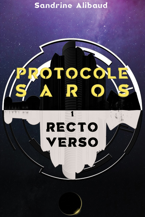 Protocole Saros, tome 1 : Recto Verso